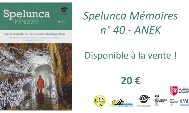 Spelunca Mémoires n° 40 – ANEK est disponible à la vente